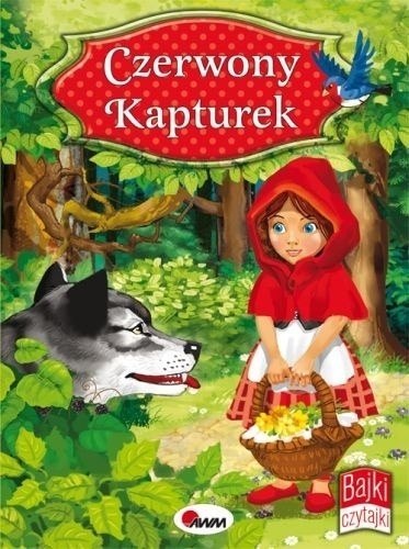 CZERWONY KAPTUREK BAJKI AWM WYDAWNICTWO