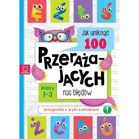 Jak uniknąć 100 błędów AKSJOMAT AKSJOMAT